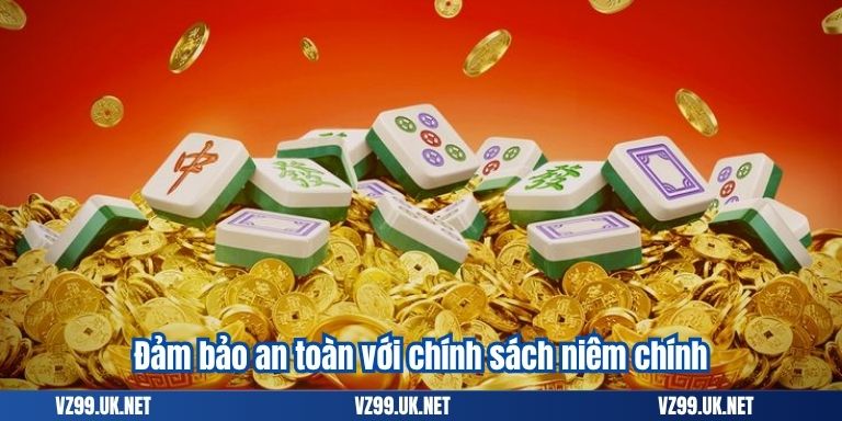 Đảm bảo an toàn với chính sách niêm chính